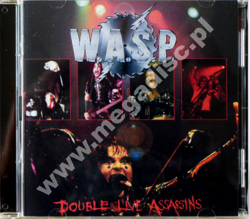 W.A.S.P. - Double Live Assassins (2CD) - UK Recall 2cd Edition - POSŁUCHAJ