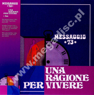 MESSAGGIO 73 - Una Ragione Per Vivere (2CD) - ITA Remastered Expanded Card Sleeve Edition - POSŁUCHAJ