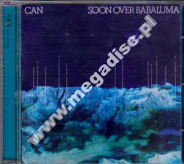 CAN - Soon Over Babaluma - EU Remastered Edition - UNIKALNY CD - POSŁUCHAJ