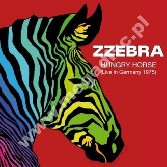 ZZEBRA - Hungry Horse (Live In Germany 1975) - GER MIG Edition - POSŁUCHAJ