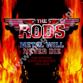 RODS - Metal Will Never Die - Official Bootleg Box Set 1981-2010 (4CD) - UK Hear No Evil Edition