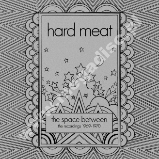 HARD MEAT - Space Between - Recordings 1969-1970 (3CD) - UK Esoteric Remastered Edition - POSŁUCHAJ