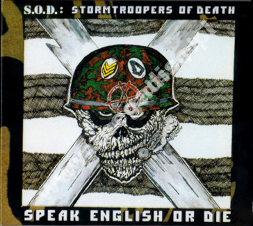 S.O.D. - Speak English Or Die +13 - US Megaforce 30th Anniversary Edition - POSŁUCHAJ