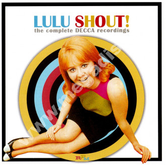 LULU - Shout! - Complete Decca Recordings (1964-67) (2CD) - UK RPM Edition