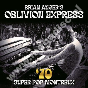 BRIAN AUGER'S OBLIVION EXPRESS - 70 Super Pop Montreux (2LP) - EU Repertoire Remastered 180g Press
