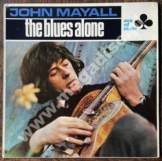 JOHN MAYALL - Blues Alone - UK Ace Of Clubs 1969 STEREO Press - NEAR MINT VINTAGE VINYL
