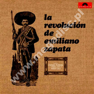 LA REVOLUCION DE EMILIANO ZAPATA - La Revolucion de Emiliano Zapata - SPA Munster Remastered Press