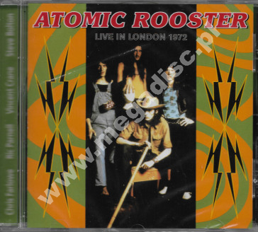ATOMIC ROOSTER - Live in London 1972 - Gonzo Multimedia - UNIKALNY CD
