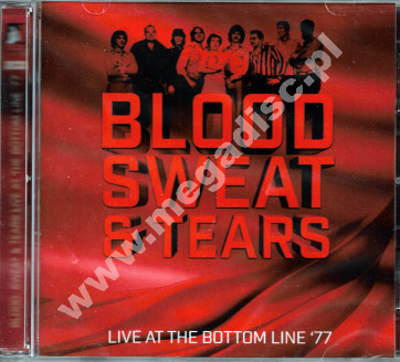 BLOOD SWEAT & TEARS - Live at the Bottom Line ’77 (2CD) - UNIKALNY CD