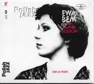 EWA BEM with SWING SESSION - Be A Man - EU Press- UNIKALNY CD - POSŁUCHAJ