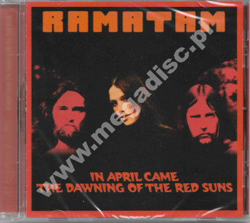 RAMATAM - In April Came The Dawning Of The Red Suns - EU Edition