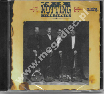 NOTTING HILLBILLIES - Missing... Having Presumed A Good Time - NL VertigoEdition