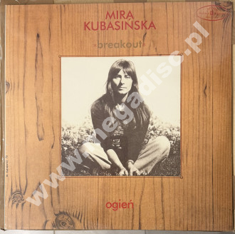 MIRA KUBASIŃSKA I BREAKOUT – Ogień - Polskie Nagrania / Warner Music Poland Edition