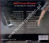 BACK STREET CRAWLER - Band Plays On / Second Street - GER Edition - POSŁUCHAJ - VERY RARE