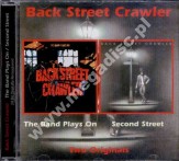 BACK STREET CRAWLER - Band Plays On / Second Street - GER Edition - POSŁUCHAJ - VERY RARE