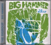 BIGROUP - Big Hammer - GER O-Music Edition - POSŁUCHAJ - VERY RARE