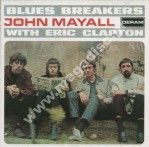 JOHN MAYALL - Bluesbreakers With Eric Clapton - EU Remastered Mono / Stereo Edition