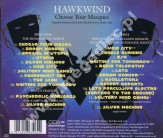 HAWKWIND - Choose Your Masques +14 (2CD) - UK Atomhenge Expanded - POSŁUCHAJ