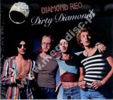 DIAMOND REO - Dirty Diamonds - GER Digipack Edition - POSŁUCHAJ - VERY RARE