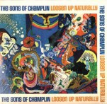 SONS OF CHAMPLIN - Loosen Up Naturally (2LP) - US Sunday Press - POSŁUCHAJ