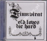 TRIUMVIRAT - Old Loves Die Hard +1 - UK Eastworld Remastered Expanded Edition - POSŁUCHAJ
