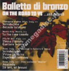 BALLETTO DI BRONZO - On The Road To YS... And Beyond - ITA Card Sleeve - POSŁUCHAJ