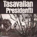 TASAVALLAN PRESIDENTTI - Tasavallan Presidentti (Swedish 2nd Album) - EU Press - POSŁUCHAJ - VERY RARE