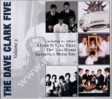 DAVE CLARK FIVE - Volume 3: I Like It Like That + Try Too Hard + Satisfied With You (3 Albums on 1CD) - Australian Digipack Edition - VERY RARE