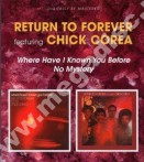 RETURN TO FOREVER - Where Have I Known You Before / No Mystery (2CD) - UK BGO
