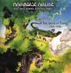 MAINHORSE AIRLINE - Geneva Tapes 1969-1970 (Unreleased 1st Album) - FRA Verne Press - POSŁUCHAJ - VERY RARE