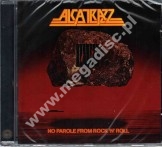 ALCATRAZZ - No Parole From Rock'N'Roll +10 - UK Hear No Evil Expanded Edition