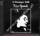 PETER HAMMILL - A Stranger Still (2CD) - EU LIMITED Edition - VERY RARE