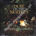 VARIOUS ARTISTS (UK folk) - Dust On The Nettles - Journey Through The British Underground Folk Scene 1967-72 (3CD) - UK Grapefruit - POSŁUCHAJ