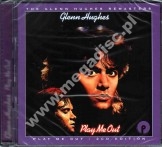 GLENN HUGHES - Play Me Out (2CD) - UK Purple Records Expanded - POSŁUCHAJ