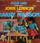 HARRY NILSSON - Pussy Cats Produced By John Lennon - GER Press - POSŁUCHAJ