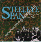 STEELEYE SPAN - All Things Are Quite Silent - Complete Recordings 1970-71 (3CD) - UK Cherry Tree Edition - POSŁUCHAJ