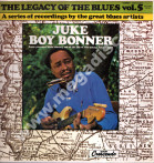 JUKE BOY BONNER - Legacy Of The Blues Vol. 5 - POL 1st Press