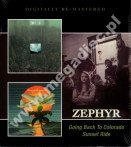 ZEPHYR - Going Back To Colorado / Sunset Ride - UK BGO Remastered Edition - POSŁUCHAJ