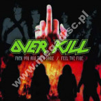 OVERKILL - Fuck You And Then Some / Feel The Fire - Feel The Fire + Fuck You (Mini Album) + Overkill EP 1984 (2CD) - US Megaforce Edition