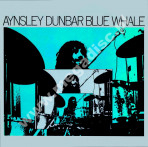 AYNSLEY DUNBAR - Blue Whale - EU Ethelion Press - POSŁUCHAJ - VERY RARE