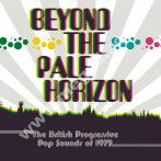 VARIOUS ARTISTS - Beyond The Pale Horizon - British Progressive Pop Sounds Of 1972 (3CD) - UK Grapefruit - POSŁUCHAJ