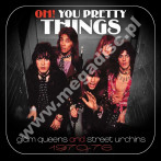 VARIOUS ARTISTS - Oh! You Pretty Things - Glam Queens And Street Urchins 1970-76 (3CD) - UK Grapefruit Edition