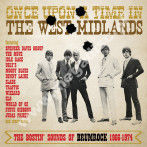 VARIOUS ARTISTS - Once Upon A Time In The West Midlands - Bostin’ Sounds Of Brumrock 1966-1974 (3CD) - UK Grapefruit - POSŁUCHAJ