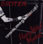 EXCITER - Heavy Metal Maniac +2 - US Megaforce Expanded Edition - POSŁUCHAJ