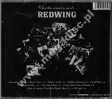 REDWING - What This Country Needs... - EU Remastered Edition - POSŁUCHAJ - VERY RARE