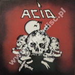 ACID - Acid (LP + SINGIEL 7'') - GER High Roller Remastered COLOURED Limited Press