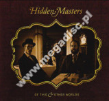 HIDDEN MASTERS - Of This & Others Worlds - UK Rise Above Edition - POSŁUCHAJ