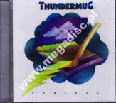 THUNDERMUG - Strikes (Canadian Album Version) - SWE Flawed Gems Edition - POSŁUCHAJ - VERY RARE