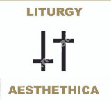 LITURGY - Aesthethica - US Thrill Jockey Edition - POSŁUCHAJ