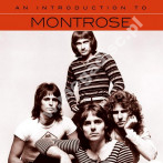 MONTROSE - An Introduction To Montrose (1973-1976) - US Edition